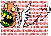 Huahuehuahue
