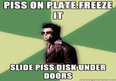 Disruptive Durden / Helpful Tyler Durden