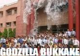 Godzilla Bukkake