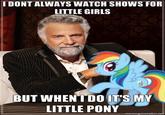 The Most Interesting Man in the World