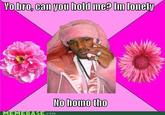 No Homo