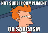 Futurama Fry / Not Sure If X