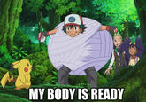 My Body Is Ready