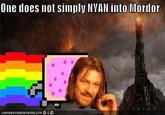 One Does Not Simply Walk into Mordor