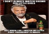 The Most Interesting Man in the World