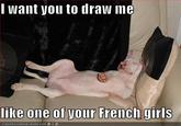 Draw Me Like One of Your French Girls