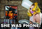 THEN WHO WAS PHONE?