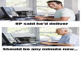 Waiting for OP/OP Will Surely Deliver