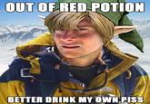Bear Grylls / Better Drink My Own Piss