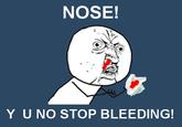 "Y U NO" Guy