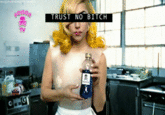 Trust No Bitch