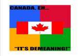 *It's Demeaning*
