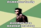 Disruptive Durden / Helpful Tyler Durden