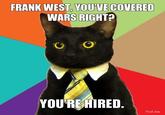 I've Covered Wars, You Know.