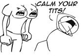 Calm Your Tits