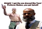 Professor Badass