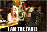 IAMTHETABLE.jpg