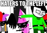 Haters to the Left