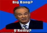 Bill O'Reilly You Can't Explain That