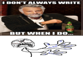 The Most Interesting Man in the World