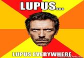 It's Not Lupus