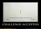 Challenge Accepted