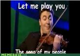 The Song of My People!