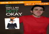 We're a Culture, Not a Costume