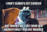 The Most Interesting Monster in the World