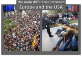 The Main Difference Between Europe and USA