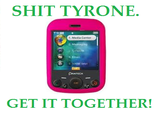 Shit Tyrone, Get It Together