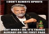 The Most Interesting Man in the World