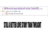 Still a Better Love Story than Twilight