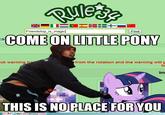 STOP CLOPPING TO PONIES!
