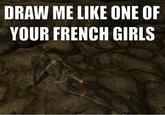 Draw Me Like One of Your French Girls