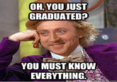 Condescending Wonka / Creepy Wonka
