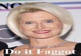Do It Faggot