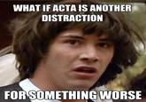Anti-Counterfeiting Trade Agreement / ACTA