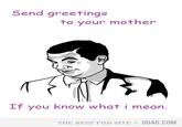 If You Know What I Mean