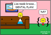Dental Plan / Lisa Needs Braces