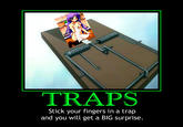 Traps