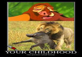 Raped / Ruined Childhood