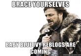 Imminent Ned / Brace Yourselves, X is Coming
