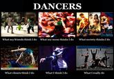 What People Think I Do / What I Really Do