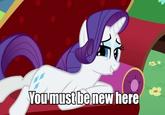 You Must Be New Here