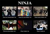 What People Think I Do / What I Really Do