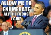 Look At All The Fucks I Give