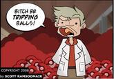 Tripping Balls