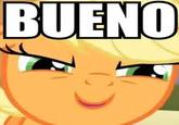 Bueno