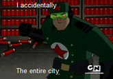 I Accidentally